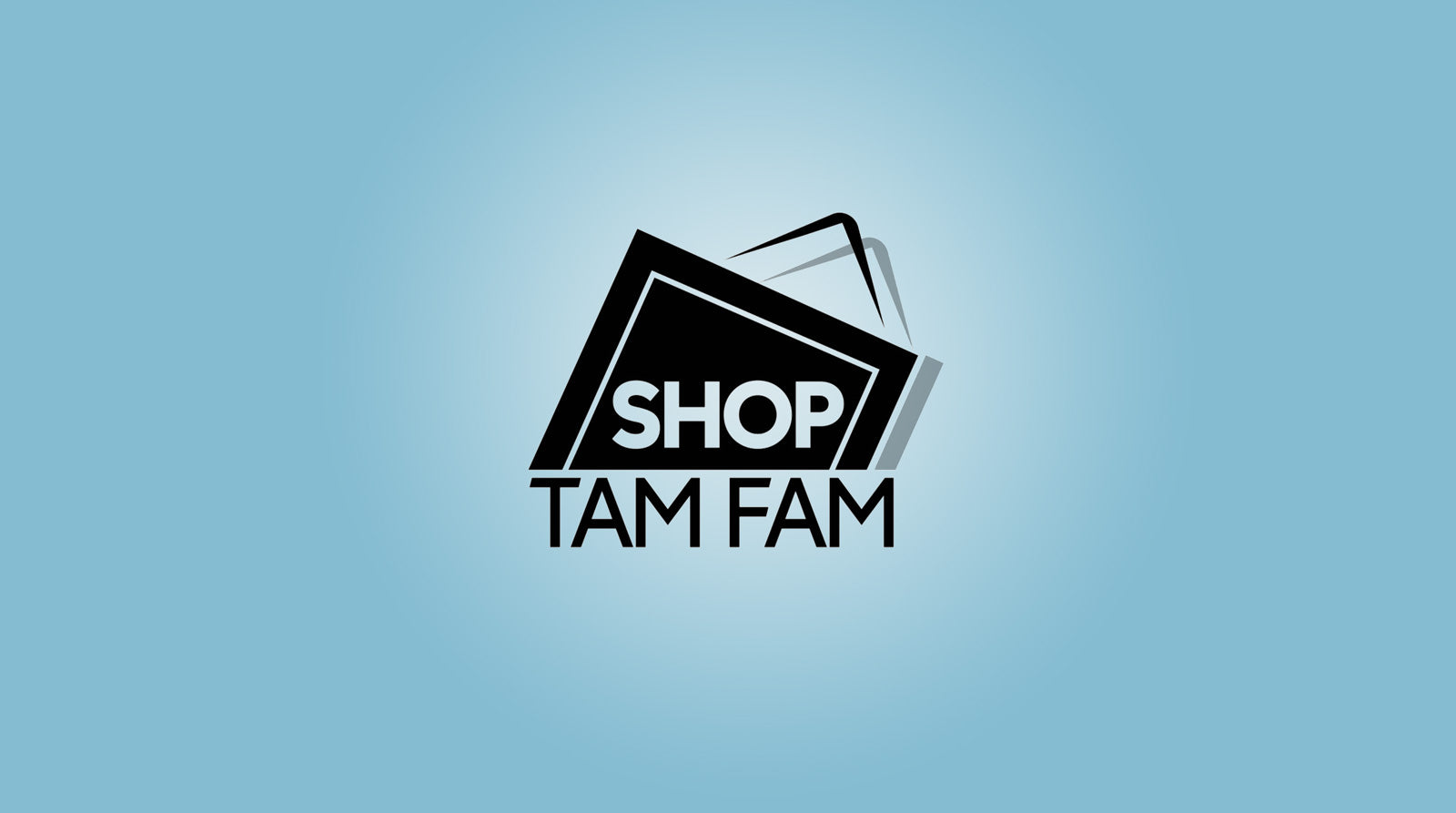 Shop Tam Fam